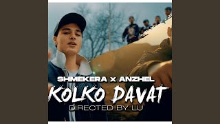 KOLKO DAVAT feat SHMEKERA [upl. by Efioa]