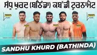 LIVE SANDHU KHURD BATHINDA KABADDI CUP 12 NOVEMBER 2024 KABADDI JUNCTION [upl. by Niasuh]