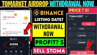 Tomarket Listing on Binance  TOMA Token Withdrawal full process  Tomarket Token Price Prediction [upl. by Norvan602]