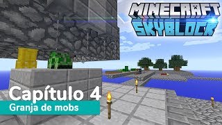 MINECRAFT SKYBLOCK▕▏ Cap 4  Granja de mobs [upl. by Waldos]