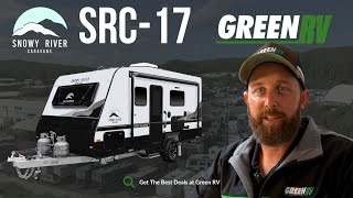 Snowy River Caravans  Discover the SRC17 with Josh  Green RV Exclusive Tour [upl. by Navac]