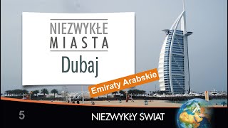 Niezwykly Swiat  Dubaj  Lektor PL  66 min [upl. by Nuahsad]