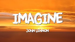 Imagine  John Lennon Lyrics [upl. by Ahseikram]