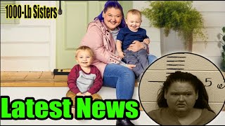 1000 lb Sisters Latest News Amy Arrested Where Are the Kids Now [upl. by Netti]