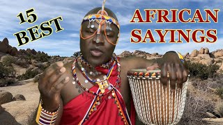 AFRICAN SAYINGS 7  15 BEST SAYINGS [upl. by Giffard]