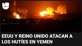 Las imágenes del ataque de EEUU y Reino Unido a los rebeldes hutíes en Yemen [upl. by Miche]