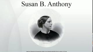 Susan B Anthony [upl. by Cram535]