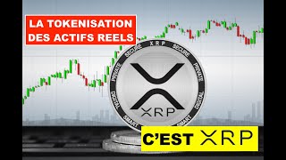 🚨 XRP 🚨 LE N 1 DE LA TOKENISATION DES ACTIFS REELS RWA CEST XRP 🎯 UNE CIBLE CREDIBLE A 10  🧐🔥 [upl. by Ellehcor]