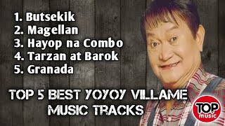 Top 5 Best Yoyoy Villame Music Tracks  Non Stop Playlist [upl. by Rolyak]