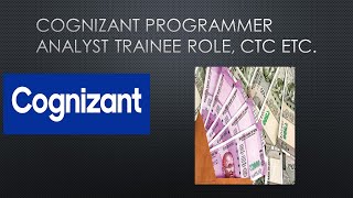 All about Cognizant Programmer Analyst trainee PAT Role CTC and Qualifications [upl. by Dale]