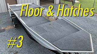 How to Build Boat Floor and Hatches  Ep 3 [upl. by Johnnie391]