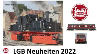 LGB Neuheiten 2022 [upl. by Nohsav]