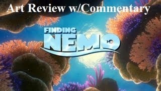 Finding Nemo  Art Review wCommentary [upl. by Attiuqihc]