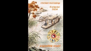 Chiński Horoskop Kwiecień 2024 r wszystkie znaki Przesłanie z kart Tarot [upl. by Claudio]