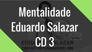 Mentalidade  Eduardo Salazar  CD3 [upl. by Nanny603]