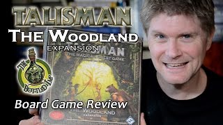 ‘The Woodland Expansion for Talisman Revised 4th Edition’  Fantasy Board Game Review [upl. by Cosenza]