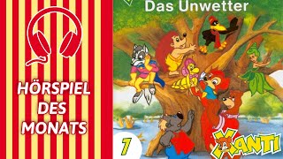 Xanti Folge 07  Das Unwetter  HÖRSPIEL DES MONATS [upl. by Milissent]