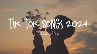 Tiktok viral songs 🍧 Trending tiktok songs  Viral hits 2024 [upl. by Rimidalb]