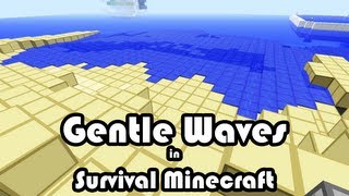 Gentle Waves in Survival Minecraft Tides Incredibly Simple 18 [upl. by Nosecyrb]