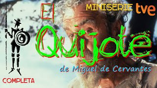 El Quijote de Miguel de Cervantes  Serie TVE  COMPLETA [upl. by Avert]