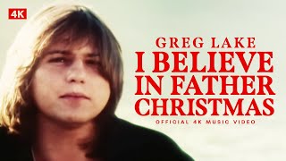 Greg Lake  I Believe In Father Christmas Official 4K Video [upl. by Dela]