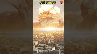 Jar Bomber  ye nuclear bomb Puri duniya ko khatam kr skta h vjmeena facts [upl. by Aliakim978]