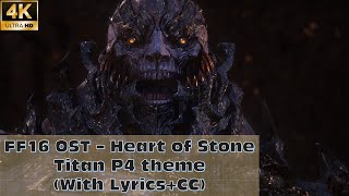 【FF16】Heart of Stone  Titan P4 theme With LyricsCC [upl. by Ailak348]