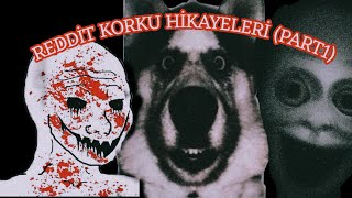 REDDİT KORKU HİKAYELERİ PART 1 KÖPEĞİM İKİ AYAK ÜZERİNDE YÜRÜYORDU [upl. by Seko706]