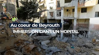 Au coeur de Beyrouth  situation au Liban et immersion dans un hôpital  RTBF Info [upl. by Kresic]