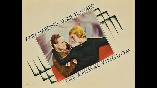 The Animal Kingdom 1932 – Love Morality and the Battle Between Passion and Society movie [upl. by Sabra957]