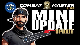 Whats REALLY Going on with Combat Masters Mini Update [upl. by Airotcivairam456]