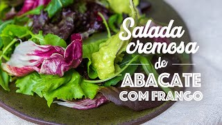 Salada cremosa de abacate e frango [upl. by Aaron]