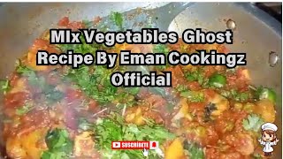 Mix Vegetable Recipe By Eman Cookingz Official  Subscribe [upl. by Ramonda693]