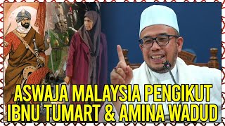 Aswaja Malaysia Pengikut Ibnu Tumart  Islam Liberal Dan Kaedah Amina Wadud Mana Ada Nabi Larang [upl. by Ylirama936]