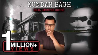 क्या है Kundan Bagh का रहस्य Indias Most Haunted Places Horror Story in Hindi [upl. by Earased856]