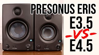 Presonus Eris E35 VS E45  Nearfield Monitor Review [upl. by Belcher215]