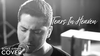 Tears In Heaven  Eric Clapton Boyce Avenue acoustic cover on Spotify amp Apple [upl. by Felton]