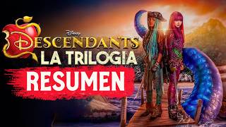 DESCENDIENTES LA TRILOGIA  RESUMEN EN 1 VIDEO [upl. by Annovaj]