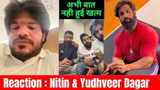 Nitin Chandila amp Yudhveer Dagar ने क्या बोला जब Rajat Dalal amp Rajveer Shisodiya एक साथ आये😱 [upl. by Sheilah]