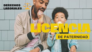 ¿Cómo Funciona la Licencia por Paternidad en México [upl. by Kciredec940]