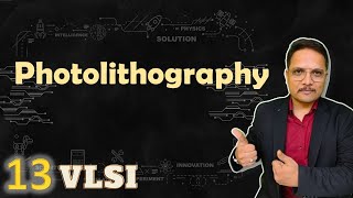 Photolithography Basics Steps amp Process Explained  VLSI by Engineering Funda [upl. by Aryn687]