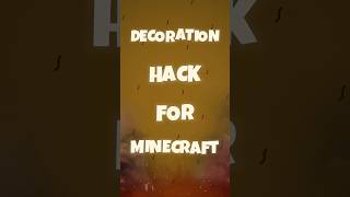 Decoration Hack For Minecraft [upl. by Job]