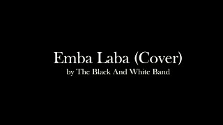 Emba Laba Cover [upl. by Morven]