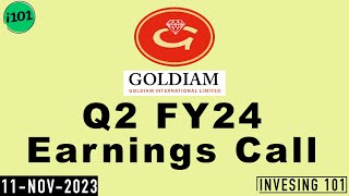 Goldiam International Q2 FY24 Earnings Call  Goldiam International Concall  2024 Q2 Results [upl. by Pettit]