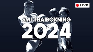 SM i Thaiboxning 2024  Semifinal Juniorer  Seniorer [upl. by Trik572]