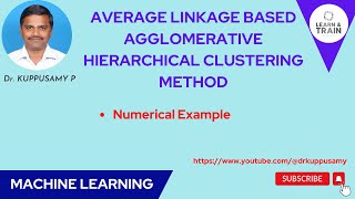 86 Average Linkagebased Agglomerative Hierarchical BottomUp Clustering HCA Numerical Example2 [upl. by Eltotsira832]