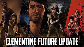 CLEMENTINE FUTURE UPDATE  The Walking Dead [upl. by Assele]