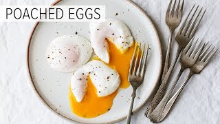 POACHED EGGS  how to poach an egg perfectly [upl. by Ailat]