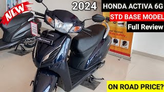 New Honda Activa 2024 STD Base Model Review✅ New Update New Features [upl. by Blanchard687]