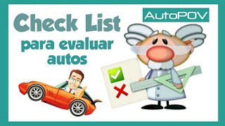 Check List para evaluar autos 2020  Mejorando y ordenando la información [upl. by Lesig476]